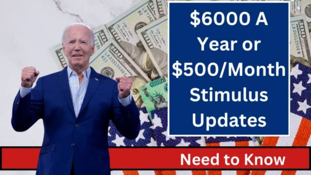 2024 Stimulus Boost $6,000 Approved with $500 Monthly Payments for One Year