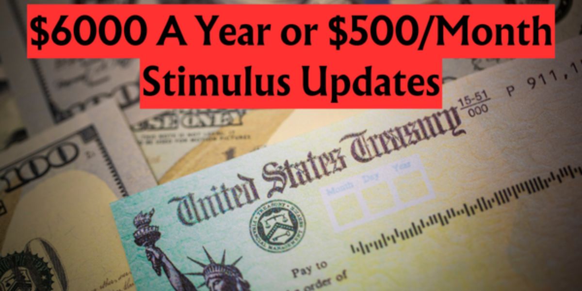 2024 Stimulus Boost: $6,000 Approved with $500 Monthly Payments for One Year