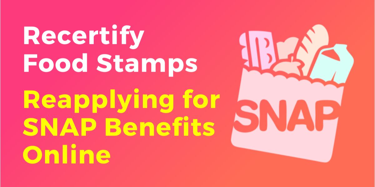 Noticed! Reapplying for SNAP Benefits in Texas: How to Renew Your Food Stamps Online