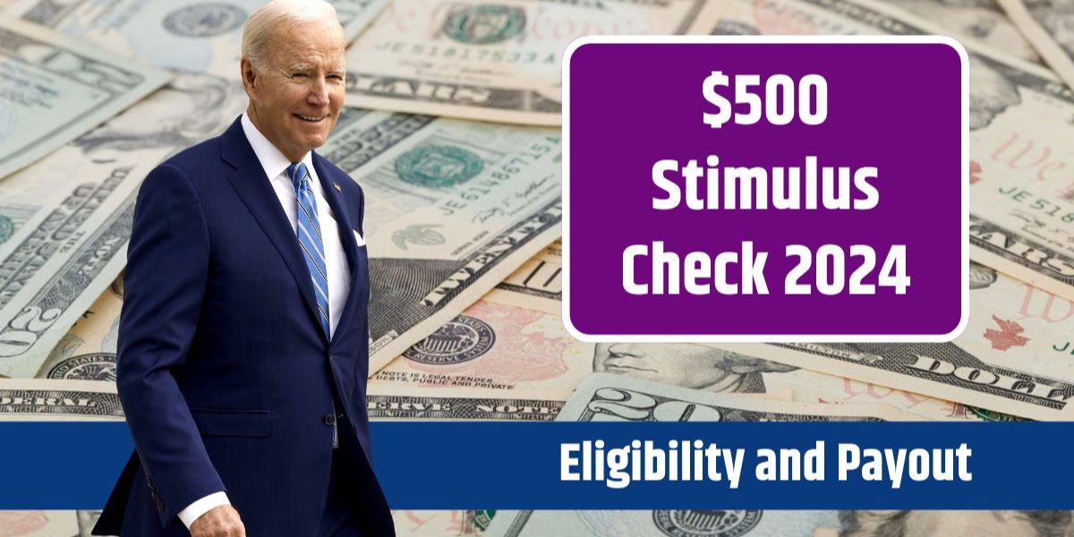 Stimulus Alert What to Expect from the $500 Payments Coming Next Week