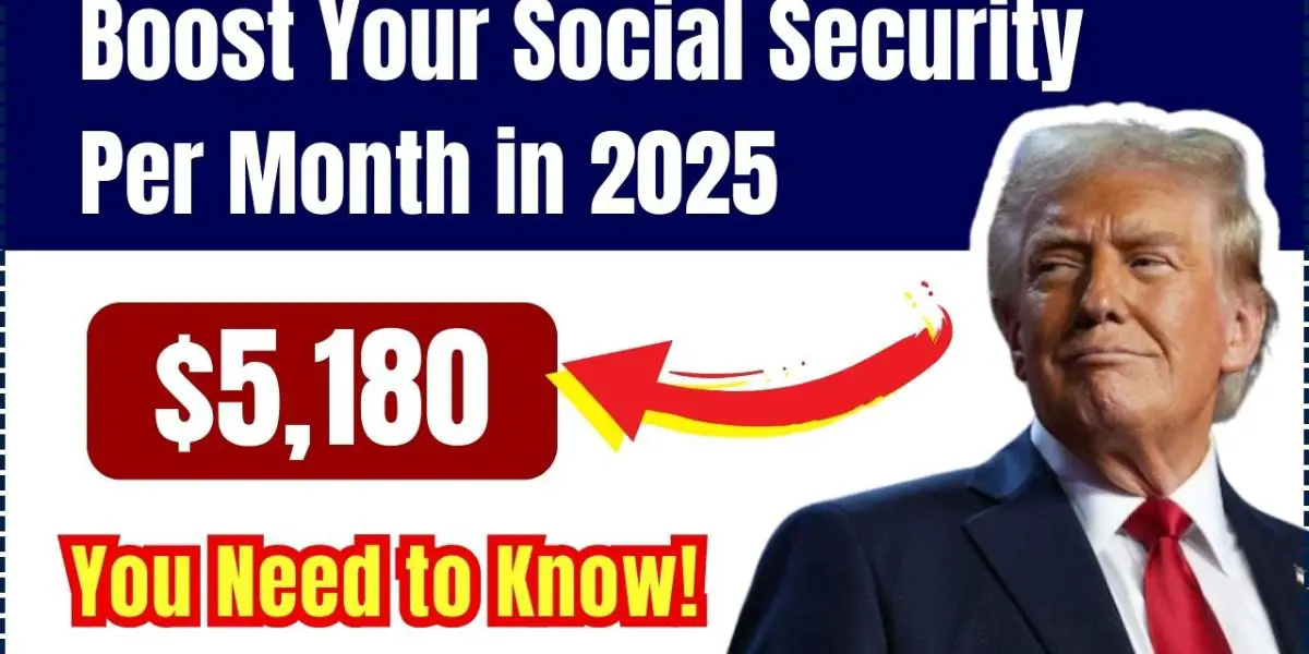 Is It Possible to Receive $5,180 a Month in Social Security by 2025 Here’s How