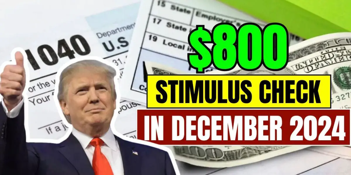 Is the $800 Stimulus Check Coming in December Here's What You Need to Know